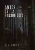 Antes de la oscuridad (eBook, ePUB)