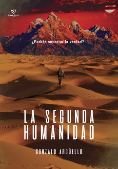 La segunda humanidad (eBook, ePUB) - Argüello, Gonzalo