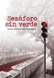 Semáforo sin verde (eBook, ePUB) - Bild 1