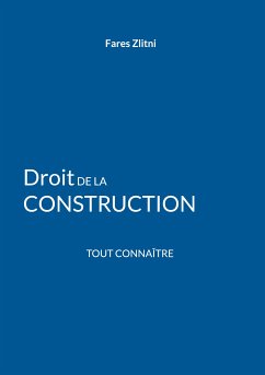 Droit de la construction (eBook, ePUB) - Zlitni, Fares