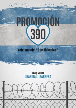 Promoción 390 (eBook, ePUB) - Barrera, Juan Raúl