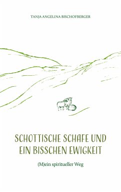 Schottische Schafe und ein bisschen Ewigkeit (eBook, ePUB)