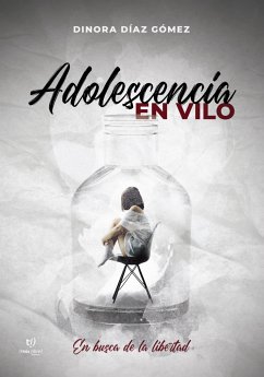 Adolescencia en vilo (eBook, ePUB) - Díaz Gómez, Dinora