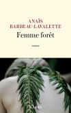 Femme forêt (eBook, ePUB) Femme forêt (eBook, ePUB)
