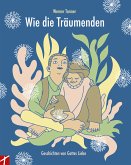 Wie die Träumenden (eBook, ePUB)