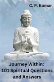 Journey Within: 101 Spiritual Questions and Answers (eBook, ePUB)