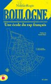 Boulogne Une école du rap français (eBook, ePUB)