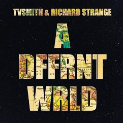 A Dffrnt Wrld - Tv Smith & Richard Strange