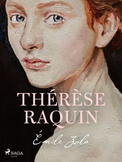 Thérèse Raquin (eBook, ePUB) - Zola, Émile