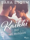 Kaikki tai ei mitään (eBook, ePUB) Kaikki tai ei mitään (eBook, ePUB)