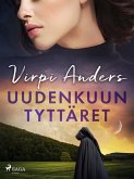 Uudenkuun tyttäret (eBook, ePUB)