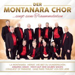 .Singt Seine Traummelodien - Montanara Chor,Der