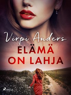 Cover Elämä on lahja (eBook, ePUB)
