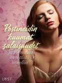Postineidin kuumat salaisuudet ja 10 muuta eroottista novellia (eBook, ePUB) Postineidin kuumat salaisuudet ja 10 muuta eroottista novellia (eBook, ePUB)