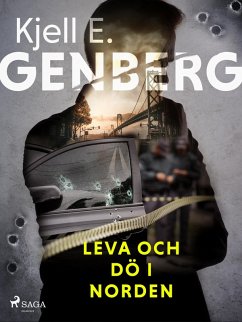 Cover Leva och dö i norden (eBook, ePUB)