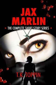 Jax Marlin - The Complete Short Story Series (eBook, ePUB) - Toppin, T. K.