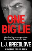 One Big Lie (A Mac Davis Thriller, #6) (eBook, ePUB)