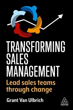 Transforming Sales Management (eBook, ePUB) - Ulbrich, Grant van