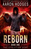 Reborn (The Evolution Gene, #1) (eBook, ePUB)