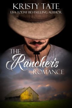 The Rancher's Romance (The Witching Well) (eBook, ePUB) - Tate, Kristy