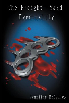 The Freight Yard Eventuality (eBook, ePUB) - McCauley, Jennifer