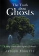 The Truth about Ghosts (eBook, ePUB) - Bild 1