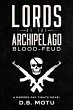 Lords of the Archipelago: Blood-Feud... - Bild 1