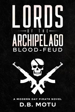 Lords of the Archipelago: Blood-Feud (eBook, ePUB) - Motu, D. B.