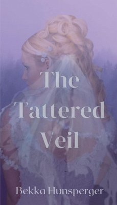 The Tattered Veil (eBook, ePUB) The Tattered Veil (eBook, ePUB)