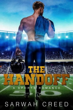 The Handoff (Game Changers, #1) (eBook, ePUB) - Creed, Sarwah