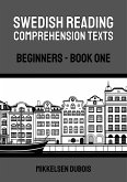 Swedish Reading Comprehension Texts: Beginners - Book One (eBook, ePUB)
