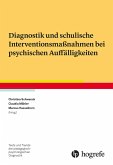Diagnostik und schulische Interventionsmaßnahmen bei psychischen Auffälligkeiten (eBook, PDF)