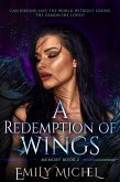 A Redemption of Wings (A Memory of Wings, #2) (eBook, ePUB)