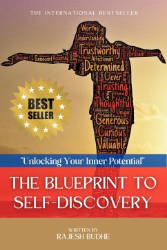 The Blueprint To Self-Discovery: 
