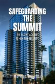 Safeguarding the Summit: The Essential Guide to High Rise Security (eBook, ePUB)