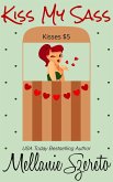 Kiss My Sass (eBook, ePUB)