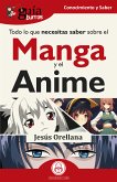 GuíaBurros: Todo lo que necesitas saber sobre el Manga y el Anime (eBook, ePUB)