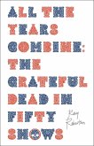 All the Years Combine (eBook, ePUB)