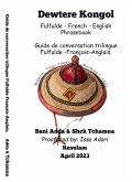 Dewtere Kongo : Fulfulde - French - English Phrasebook: Guide de conversation trilingue Français-anglais-fulfulde. (eBook, ePUB)