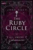 All unsere Geheimnisse / The Ruby Circle Bd.1 (eBook, ePUB)