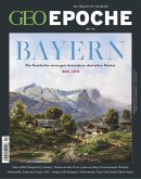 GEO Epoche 92/2018 - Bayern (eBook, PDF)