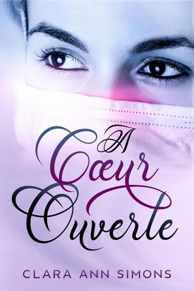 A coeur ouvert (Hôpital Collins Memorial, #2) (eBook, ePUB)