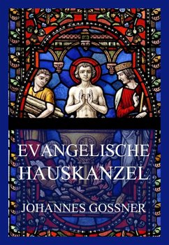 Evangelische Hauskanzel (eBook, ePUB) - Gossner, Johannes