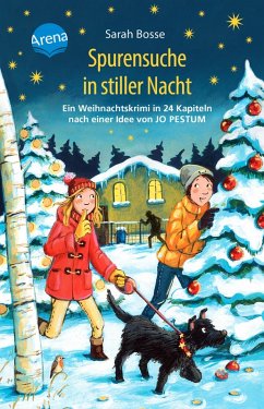 Spurensuche in stiller Nacht. Ein Weihnachtskrimi in 24 Kapiteln nach einer Idee von Jo Pestum (eBook, ePUB) - Bosse, Sarah