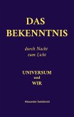 Das Bekenntnis (eBook, ePUB) Das Bekenntnis (eBook, ePUB)