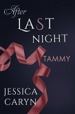 Tammy, After Last Night (Last Night & After Collection, #2) (eBook, ePUB)