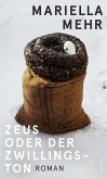 Zeus oder der Zwillingston (eBook, ePUB)