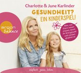 Gesundheit? Ein Kinderspiel!  (Restauflage)