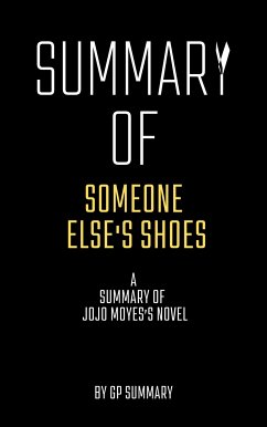 Summary of Someone Else's Shoes by Jojo Moyes (eBook, ePUB) - SUMMARY, GP