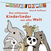 Die schönsten Kinderlieder aus alller Welt (Restauflage) Die schönsten Kinderlieder aus alller Welt (Restauflage)